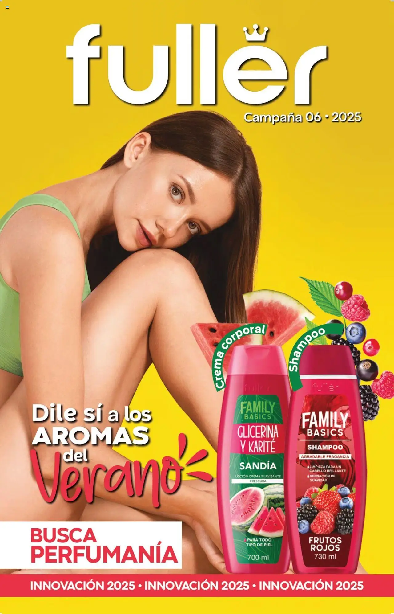 Campaña 6 2025 Fuller y sus promociones válidas desde el 25/06/2025 - Número de página 1 - Sandía, Crema, Loción, Suavizante, Shampoo, Body, Fragancia, Campana