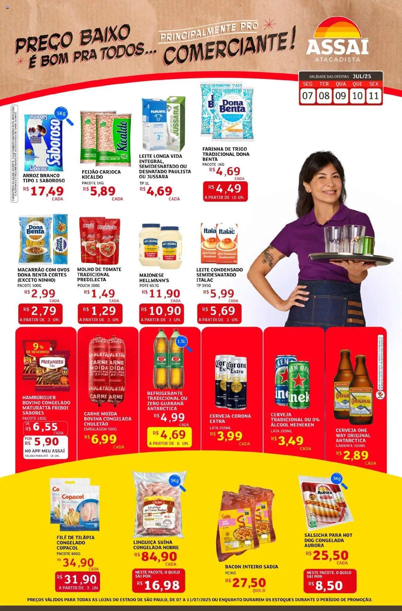 Assaí Atacadista folheto "Encarte - SP" válido a partir de 07/07/2025 - número de página 1 - Tomate, Feijão, Álcool, Carne moída bovina, Salsicha, Bebida, Filé de tilápia, Carne moída
