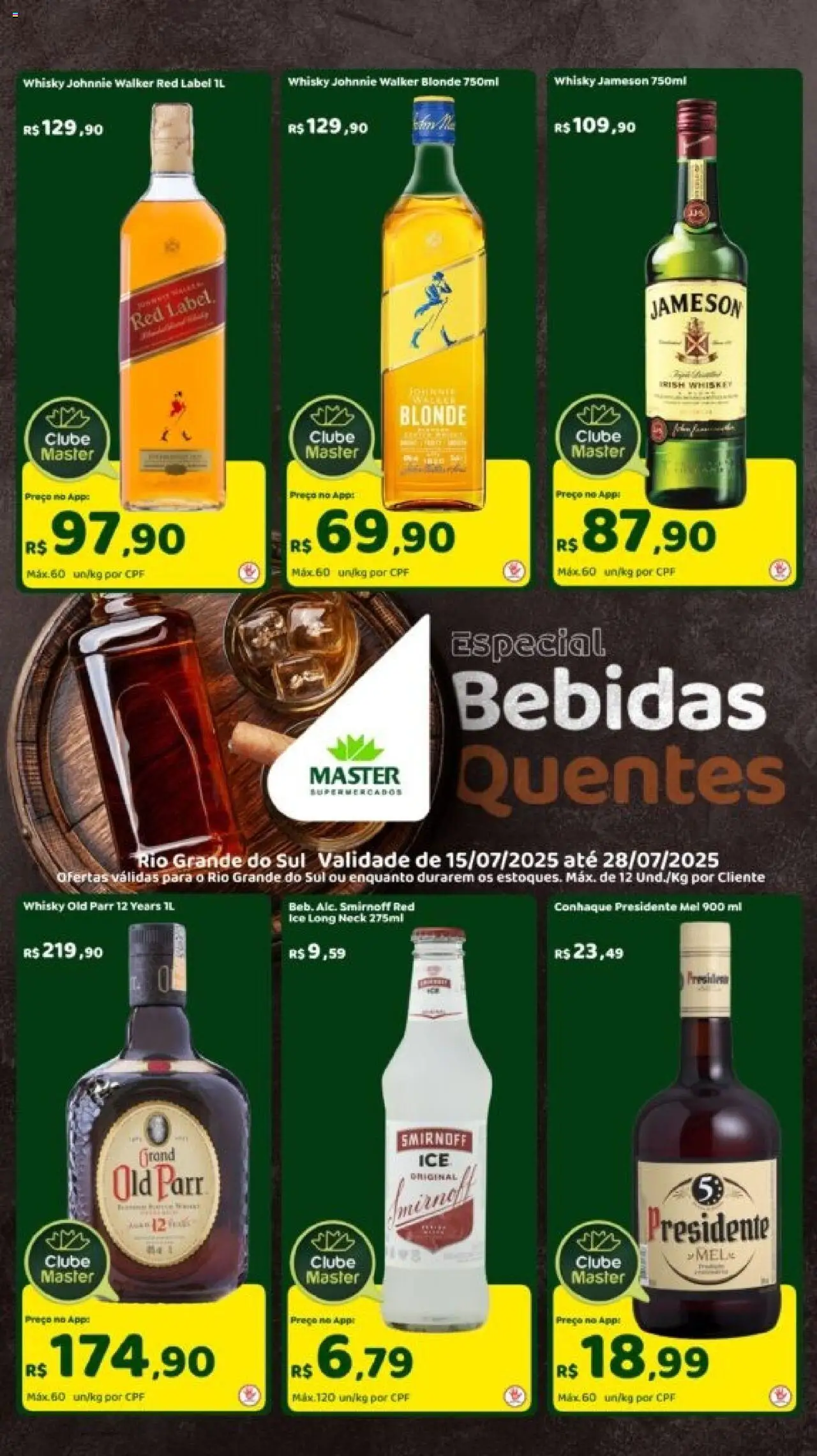 Master folheto "Ofertas Bebidas" válido a partir de 15/07/2025 - número de página 1 - Whisky, Bebidas, Mel, Conhaque, Whisky Jameson