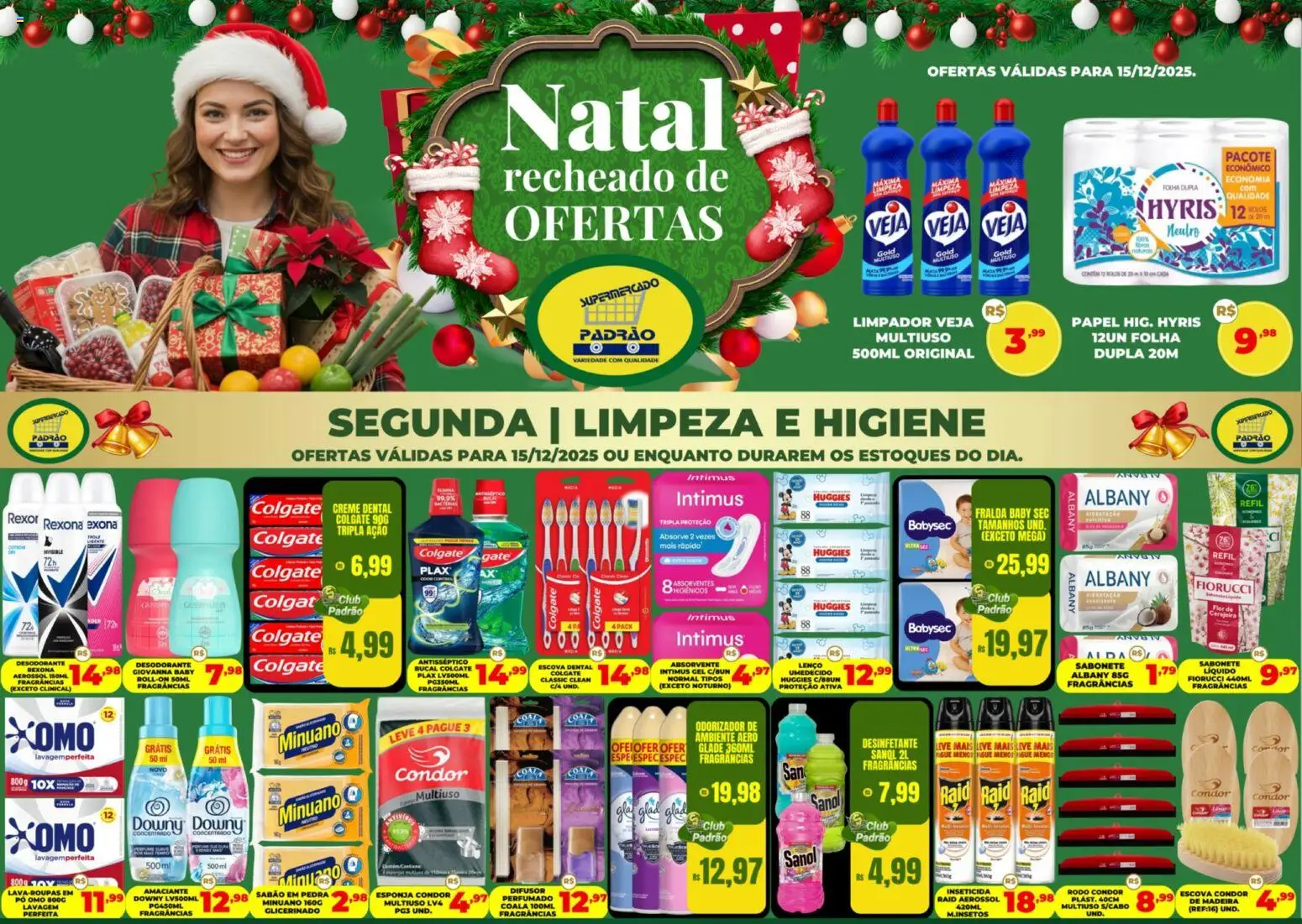 Pré-Visualização do folheto "Ofertas Higiene e Limpeza" da loja Supermercado Padrão válido a partir de 15/12/2025 - Amaciante downy, Sabonete, Sabonete líquido, Difusor, Amaciante, Escova, Inseticida, Rodo