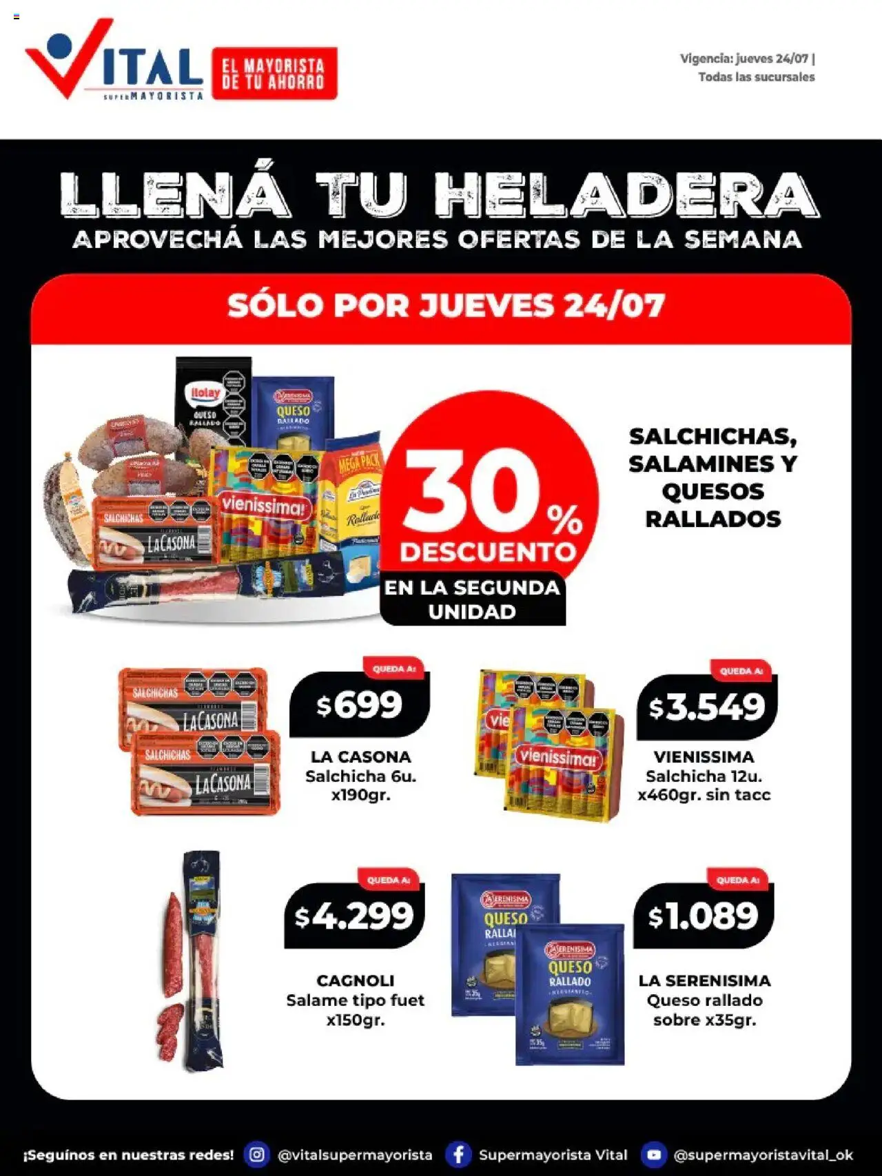 Vital Llená tu heladera del 24/07/2025 >> Catálogo - Heladera, Queso, Sobre, Salame, Queso rallado, Salchicha, Salchichas