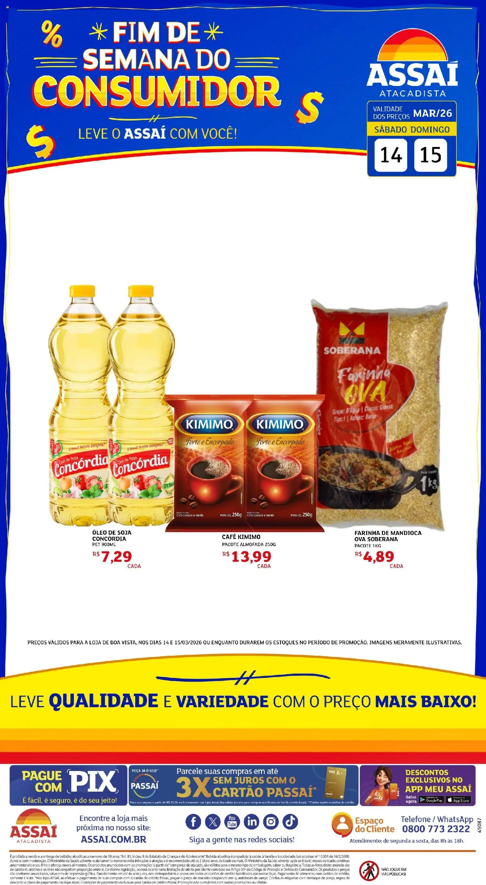 Pré-Visualização do folheto "Assaí Atacadista ofertas - RR" da loja Assaí Atacadista válido a partir de 14/03/2026 - Café, Telefone, Soja, Alimentos, Baixo, Farinha, Farinha de mandioca, Cafe kimimo