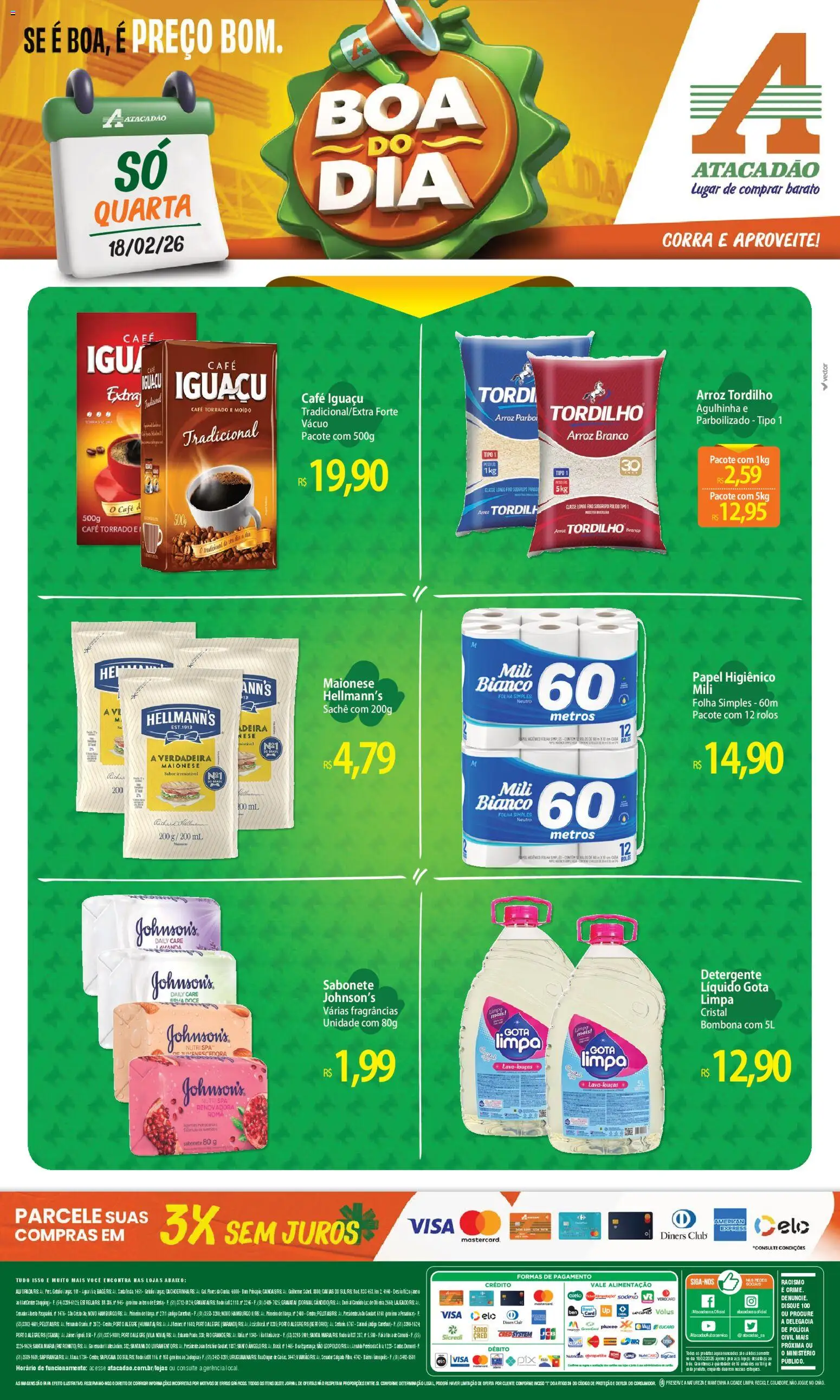 Pré-Visualização do folheto "Ofertas - RS" da loja Atacadão válido a partir de 18/02/2026 - Café, Pá, Flores, Arroz, Doce, Maionese, Romã, Rodo