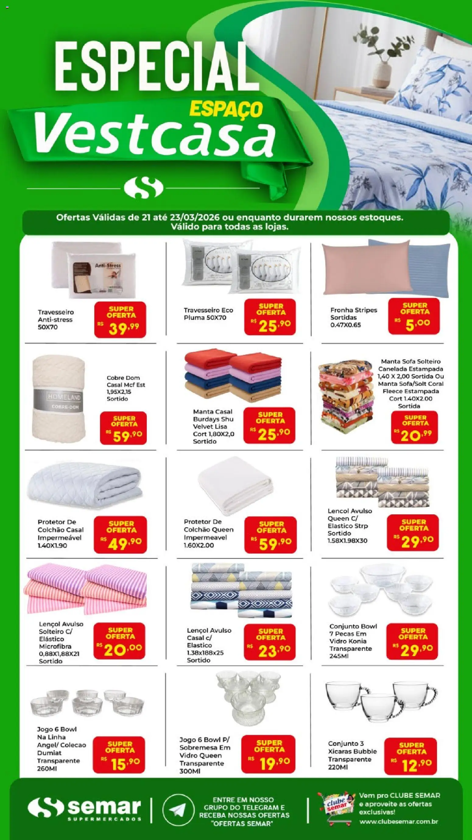 Pré-Visualização do folheto "Semar Supermercado ofertas Vestcasa " da loja Semar Supermercado válido a partir de 21/03/2026 - Travesseiro, Sofá, Sobremesa, Colchão, Xícaras, Lençol, Protetor de colchão, Fronha