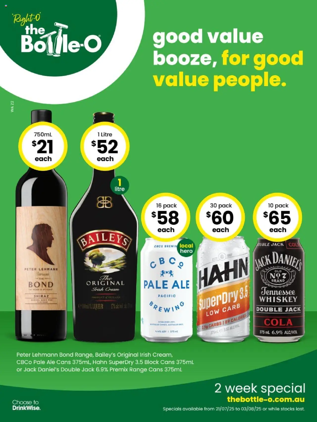 The Bottle-O catalogue valid from 21/07/2025 - page 1 - Cream, Whiskey, Baileys, Jack Daniel’s