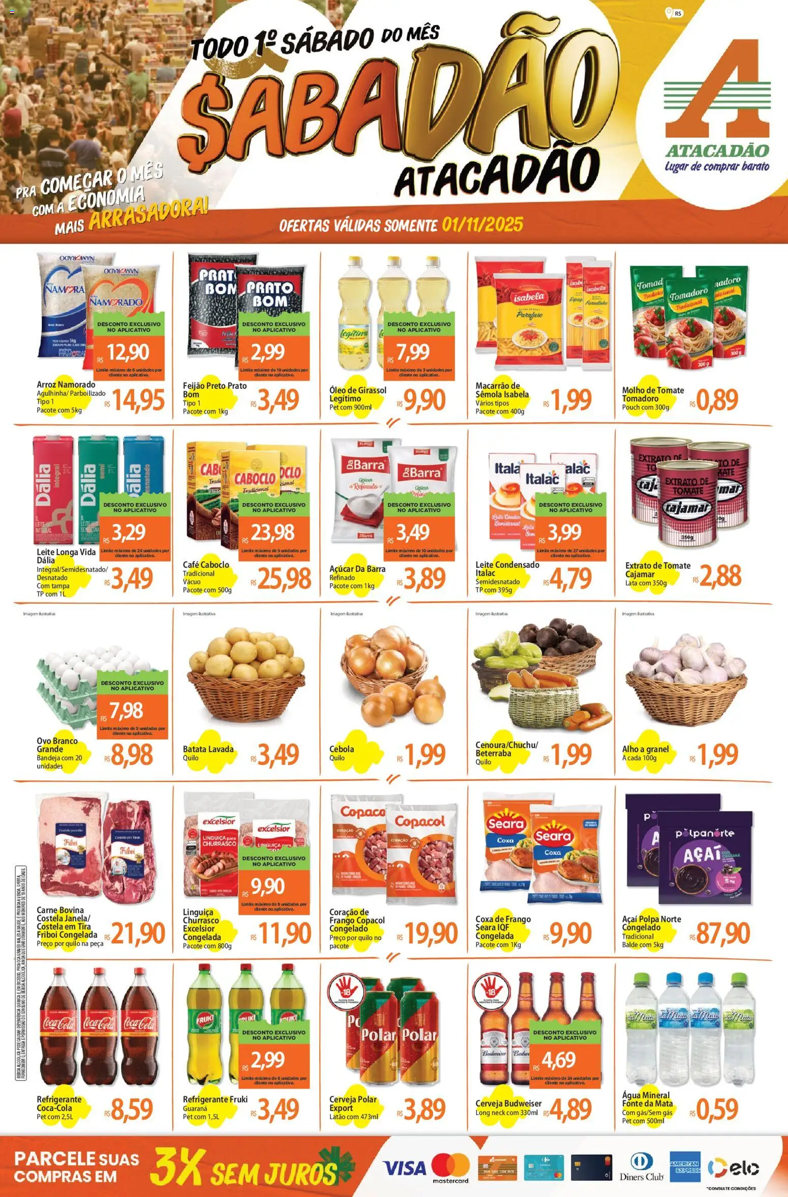 Pré-Visualização do folheto "Ofertas - RS" da loja Atacadão válido a partir de 01/11/2025 - Leite condensado, Óleo, Bebida, Feijão, Alho, Balde, Água mineral, Extrato de tomate
