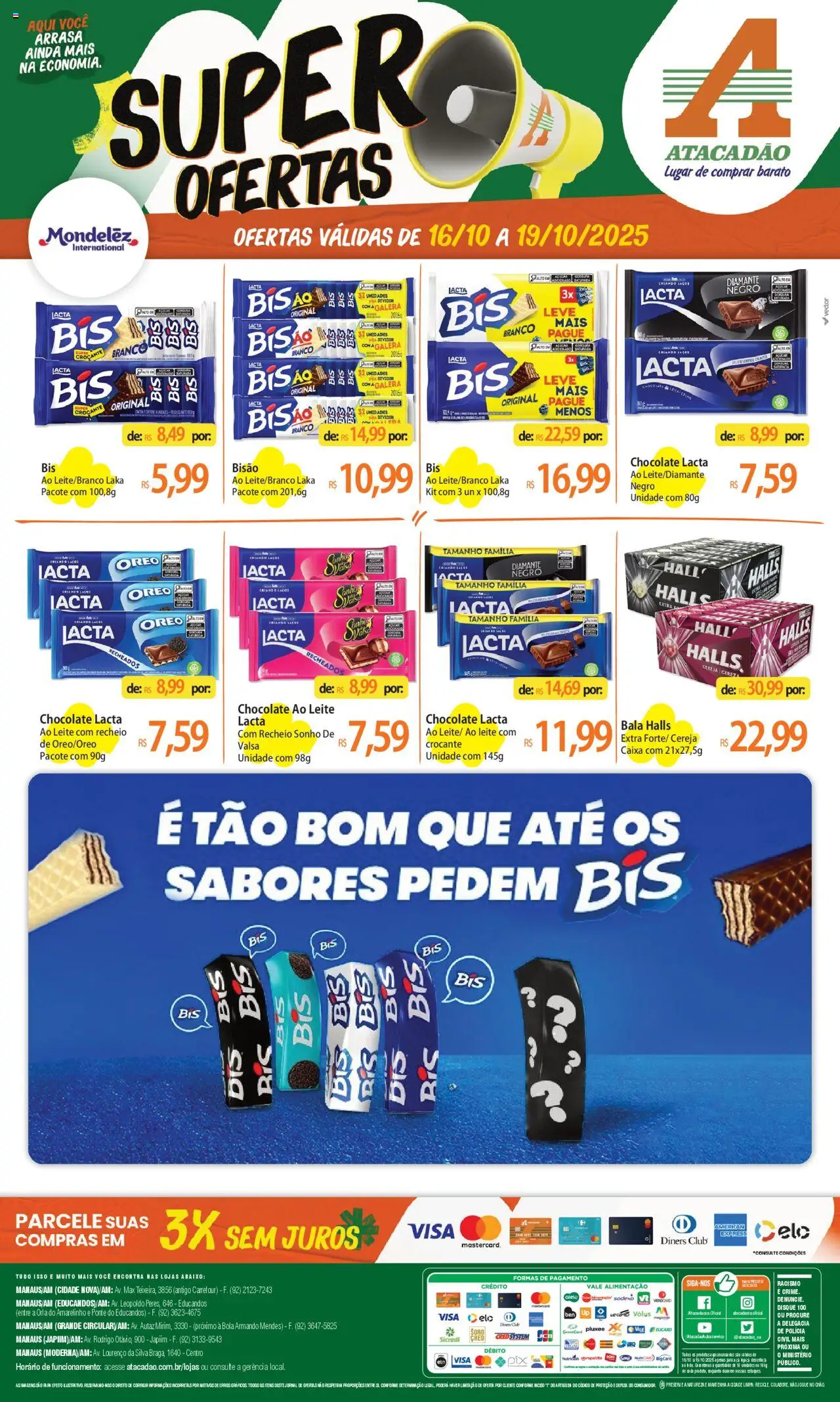 Atacadão folheto "Ofertas - AM" válido a partir de 16/10/2025 - número de página 1 - Caixa, Chocolate, Sonho, Leite, Cereja, Bala