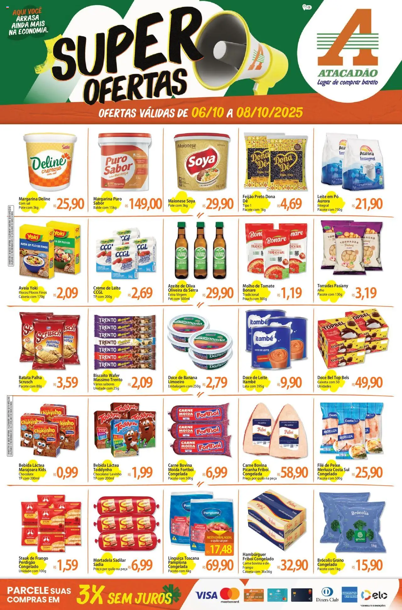 Pré-Visualização do folheto "Ofertas - CE" da loja Atacadão válido a partir de 06/10/2025 - Biscoito, Doce, Tomate, Manteiga, Carne moída, Molho de tomate, Balde, Flocos