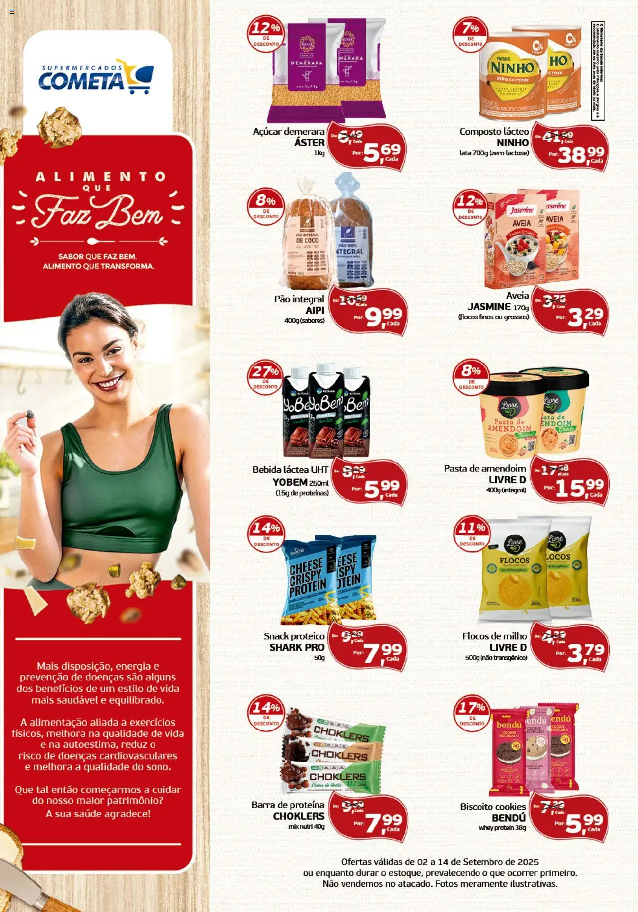 Cometa Supermercados folheto "Ofertas Alimento Que Faz Bem" válido a partir de 02/09/2025 - número de página 1 - Whey protein, Coco, Chocolate, Amendoim, Pasta de amendoim, Biscoito, Açúcar, Barra de proteína