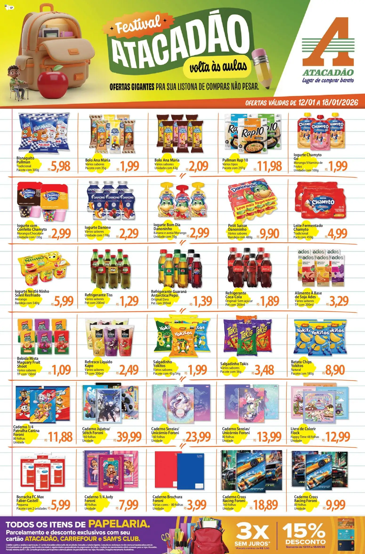 Pré-Visualização do folheto "Ofertas - SP" da loja Atacadão válido a partir de 12/01/2026 - Bolo, Caderno, Bebida, Batata, Refrigerante, Bandeja, Batata chips, Refresco