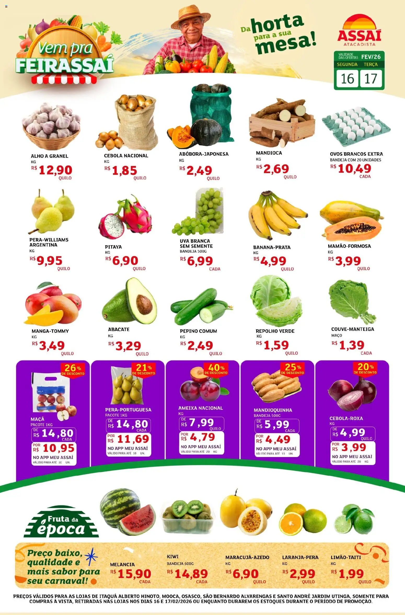 Pré-Visualização do folheto "Encarte - SP" da loja Assaí Atacadista válido a partir de 16/02/2026 - Kiwi, Melancia, Uva, Ovos, Ameixa, Mandioca, Repolho, Alho