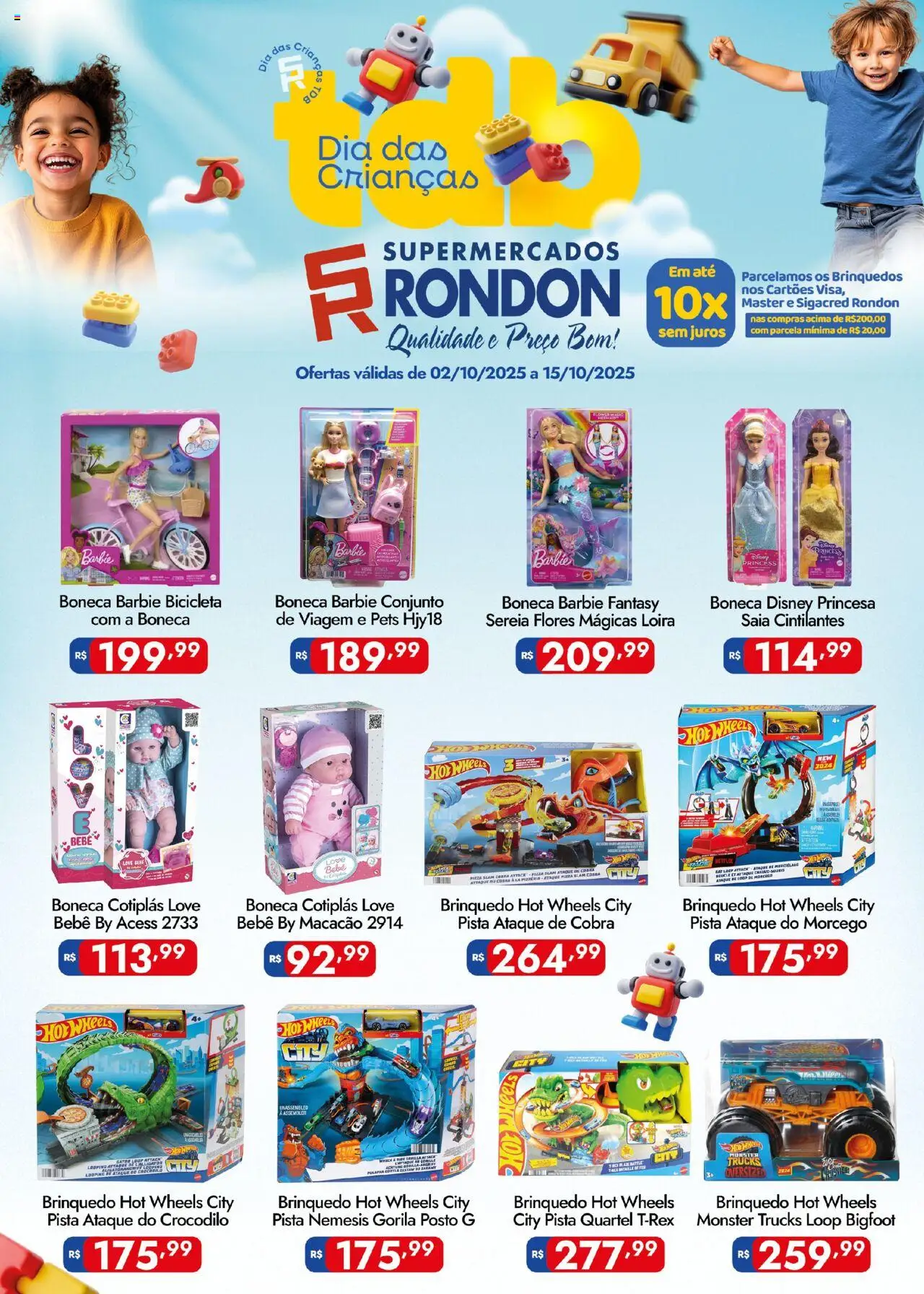 Supermercados Rondon folheto "Ofertas Especial Dia das Crianças" válido a partir de 02/10/2025 - número de página 1 - Bicicleta, Pizza, Brinquedos, Flores, Boneca, Monster, Saia, Macacão