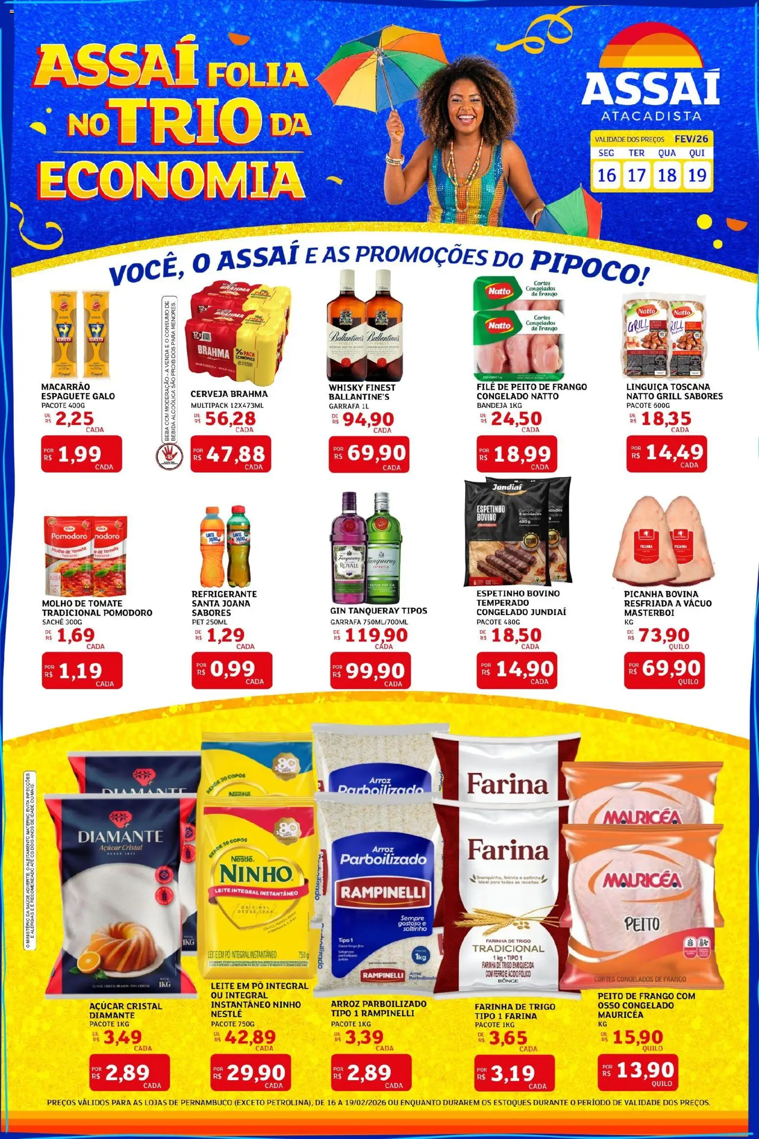 Pré-Visualização do folheto "Encarte - PE" da loja Assaí Atacadista válido a partir de 17/02/2026 - Whisky, Gin, Leite, Açúcar, Farinha de trigo, Molho de tomate, Linguiça, Ballantine’s