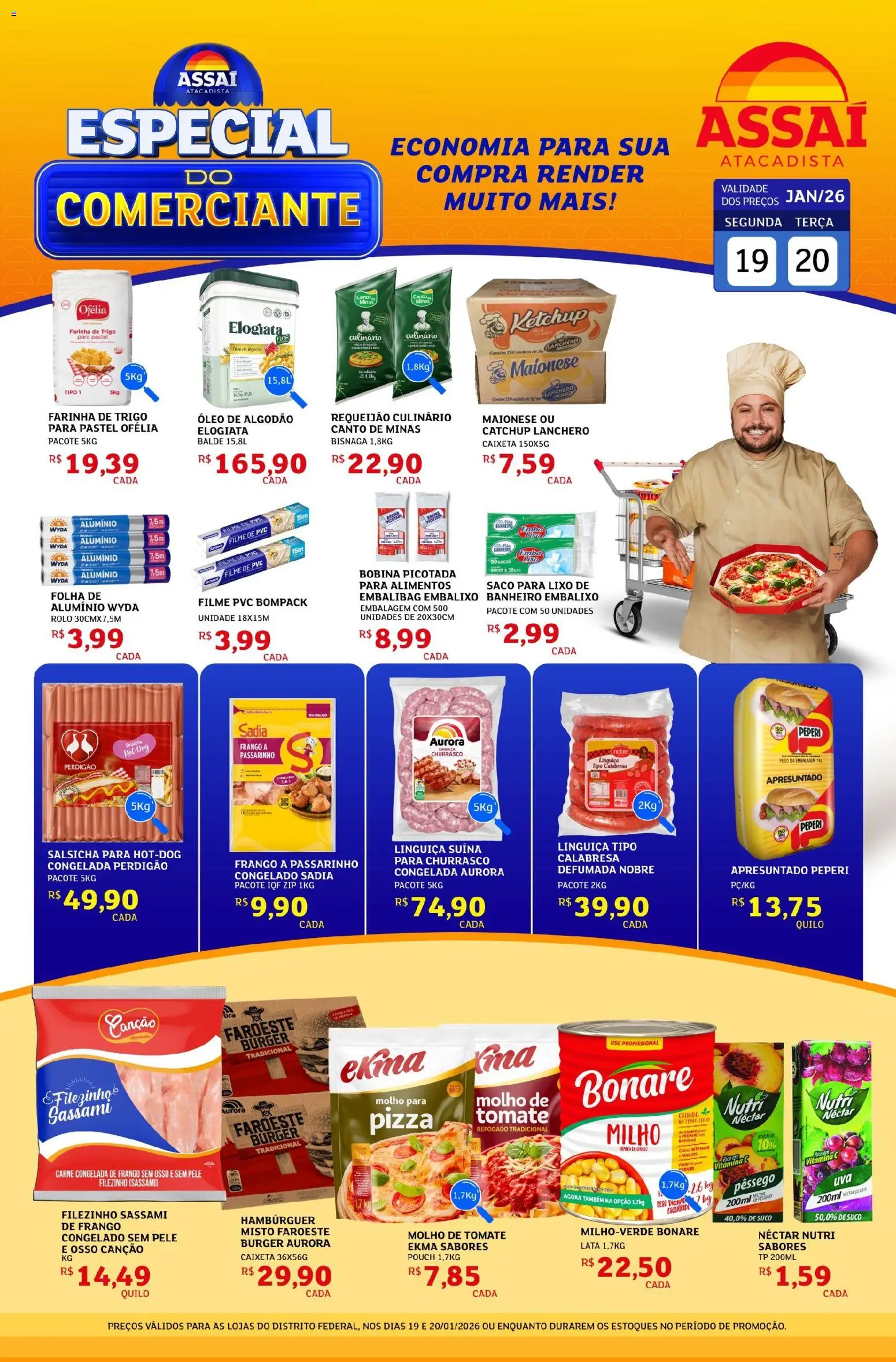 Pré-Visualização do folheto "Encarte - DF" da loja Assaí Atacadista válido a partir de 19/01/2026 - Hambúrguer, Óleo, Tomate, Maionese, Farinha de trigo, Alimentos, Saco para lixo, filme de PVC