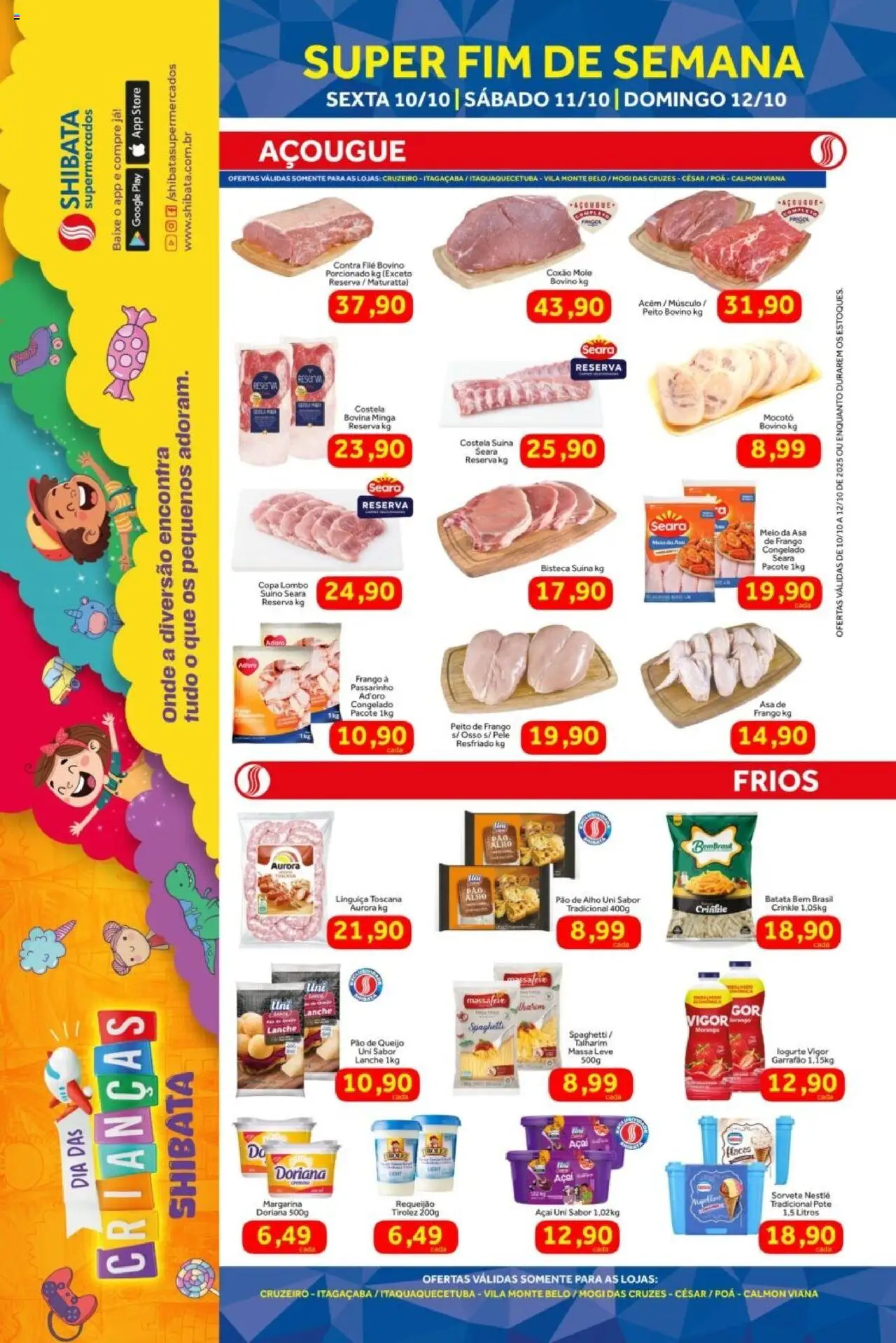 Shibata folheto "Ofertas Fim de Semana - Cruzeiro, Itaqua, Mogi César e Poá" válido a partir de 10/10/2025 - número de página 1 - Pão de queijo, Queijo, Batata, Massa, Talharim, Requeijão, Costela bovina, Doriana