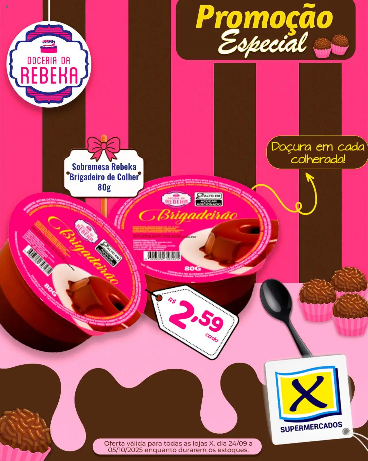 X Supermercados folheto "Ofertas Brigadeiro de Colher Rebekah" válido a partir de 24/09/2025 - número de página 1