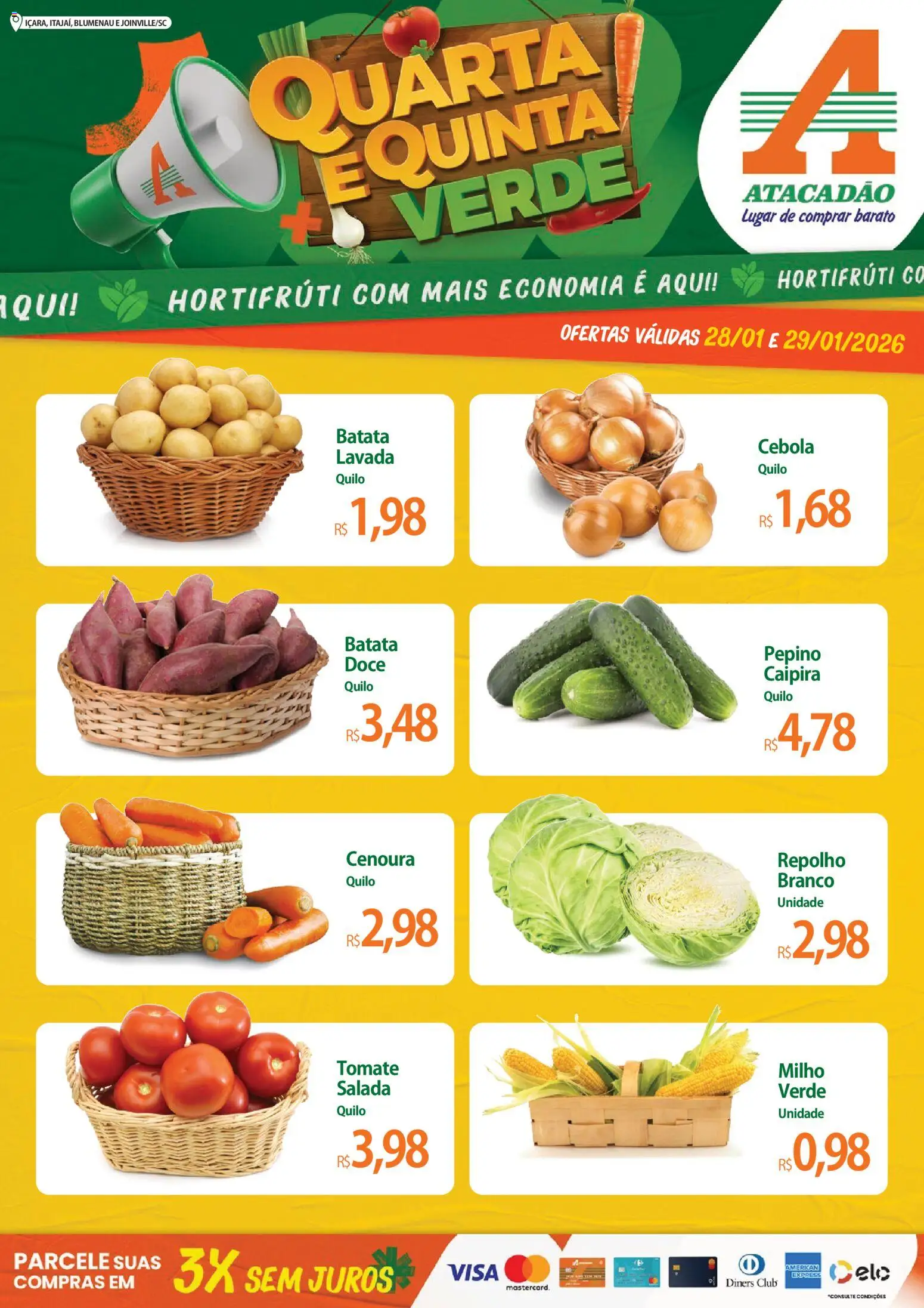Pré-Visualização do folheto "Ofertas - SC" da loja Atacadão válido a partir de 28/01/2026 - Doce, Tomate, Cenoura, Milho, Cebola, Repolho, Milho verde, Pepino caipira