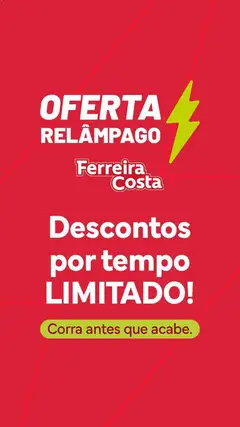 Pré-Visualização do folheto "Ferreira Costa - Ofertas atuais" da loja Ferreira Costa válido a partir de 16/04/2026