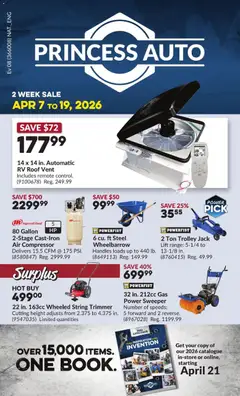 Un aperçu du dépliant Princess Auto flyer - 2 Week Sale! du magasin Princess Auto est valide à partir 7 avr. 2026