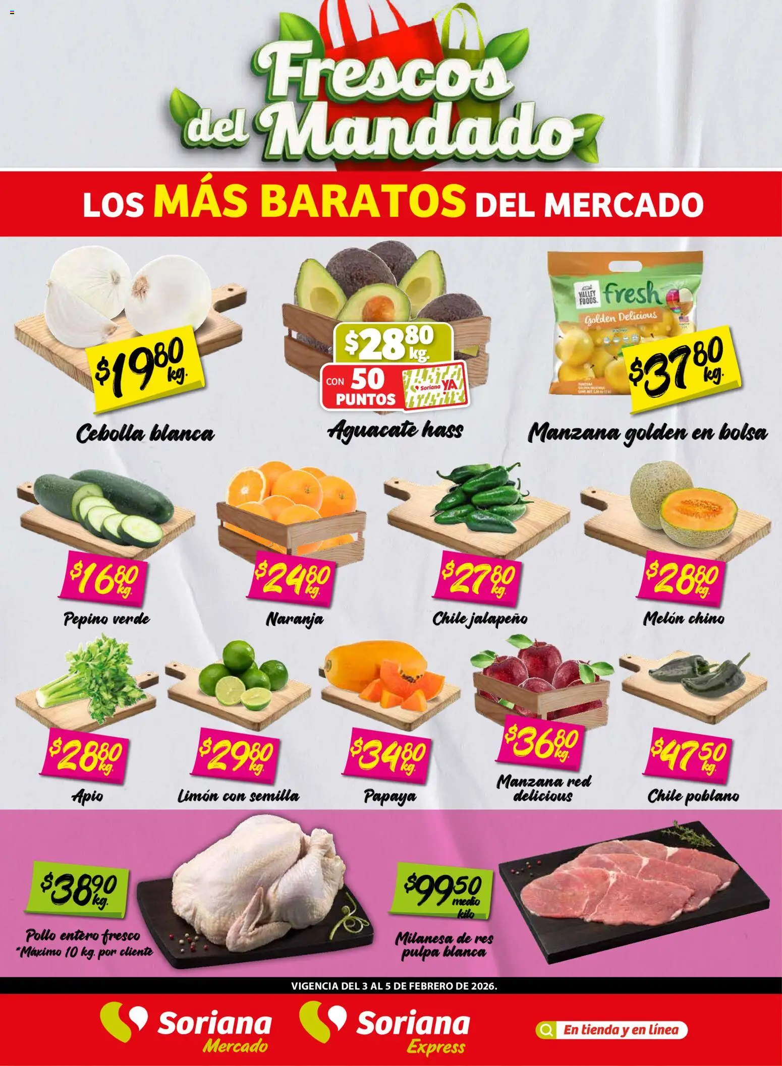 Vista previa las ofertas de la tienda Soriana - Frescos del Mandado Mercado: BCS, Son y Sin desde el 03/02/2026 - Pollo, Chile, Bolsa, Limón, Cebolla, Apio, Pepino, Melón