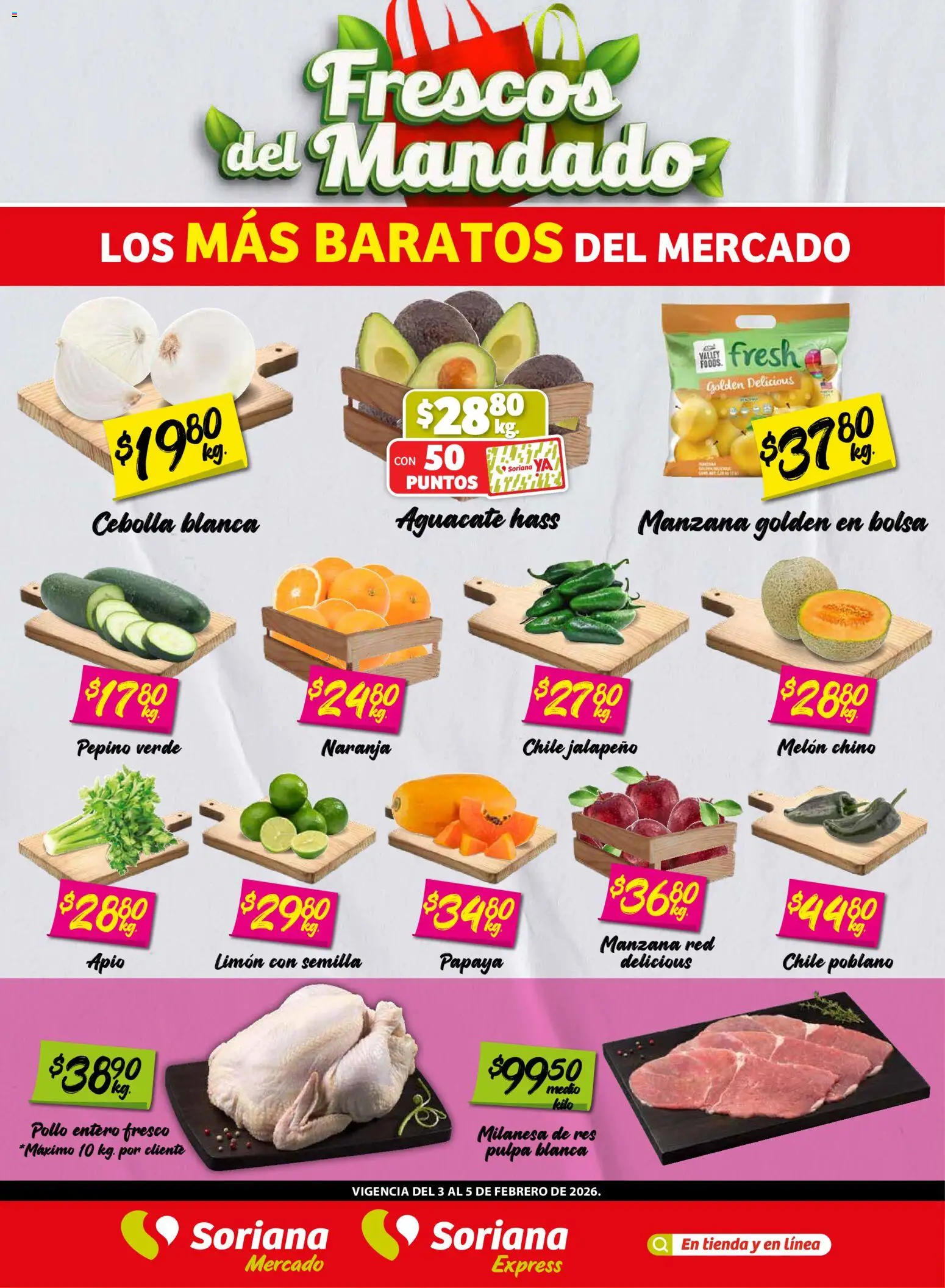 Vista previa las ofertas de la tienda Soriana - Frescos del Mandado Mercado: Coah, Chih y Dur desde el 03/02/2026 - Pollo, Manzana, Chile, Bolsa, Limón, Apio, Res, Melón