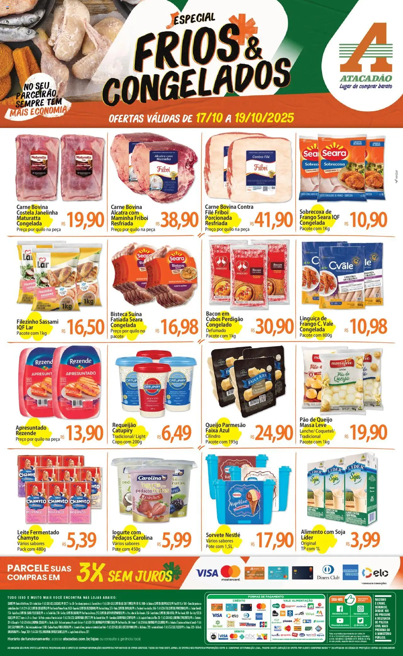 Atacadão folheto "Ofertas - PR" válido a partir de 17/10/2025 - número de página 1 - Sorvete, Pá, Leite, Carne, Massa, Carne bovina, Maminha, Queijo parmesão