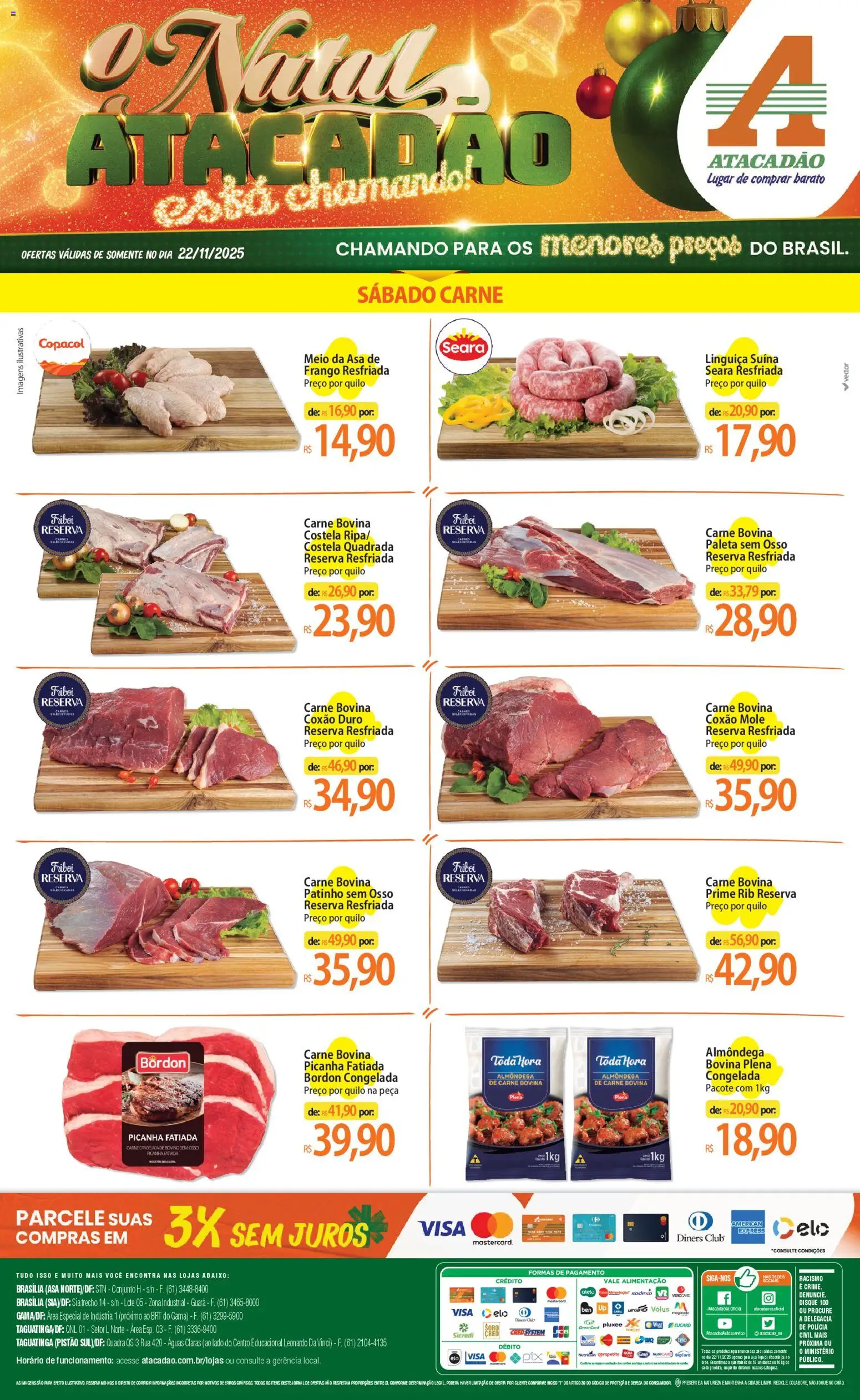 Pré-Visualização do folheto "Ofertas - DF" da loja Atacadão válido a partir de 22/11/2025 - Picanha, Carne, Frango, Linguiça, Carne bovina, Lápis, Coxão duro, Coxão mole