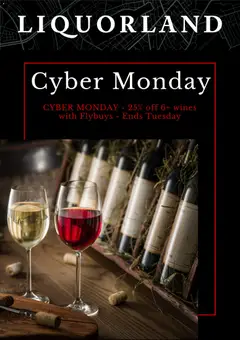 Preview of catalogue Cyber Monday from shop Liquorland valid 01/12/2025
