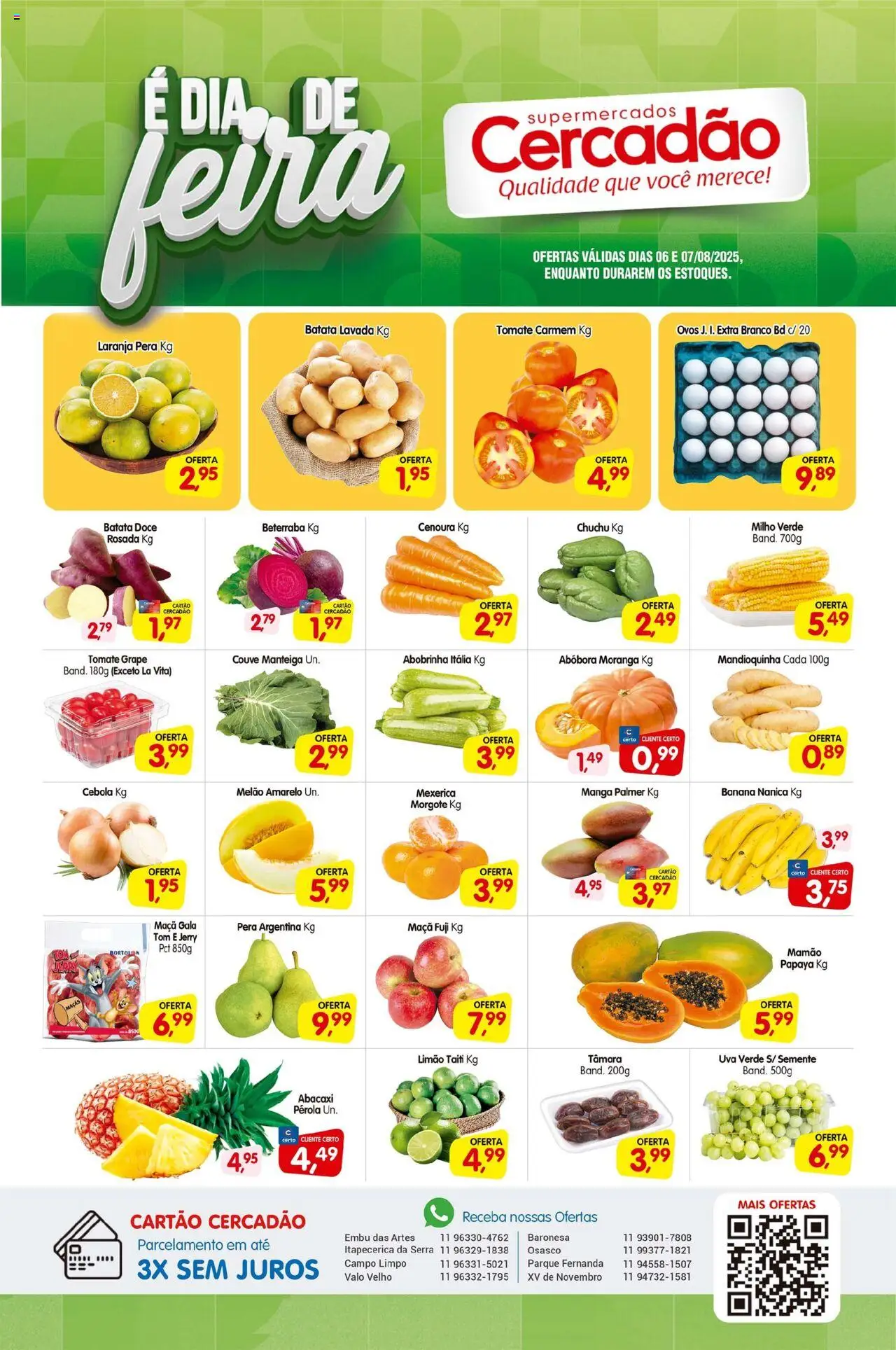 Cercadão folheto "Ofertas da semana" válido a partir de 06/08/2025 - número de página 1 - Manga, Moranga, Doce, Tomate, Manteiga, Mexerica, Milho verde, Mamão