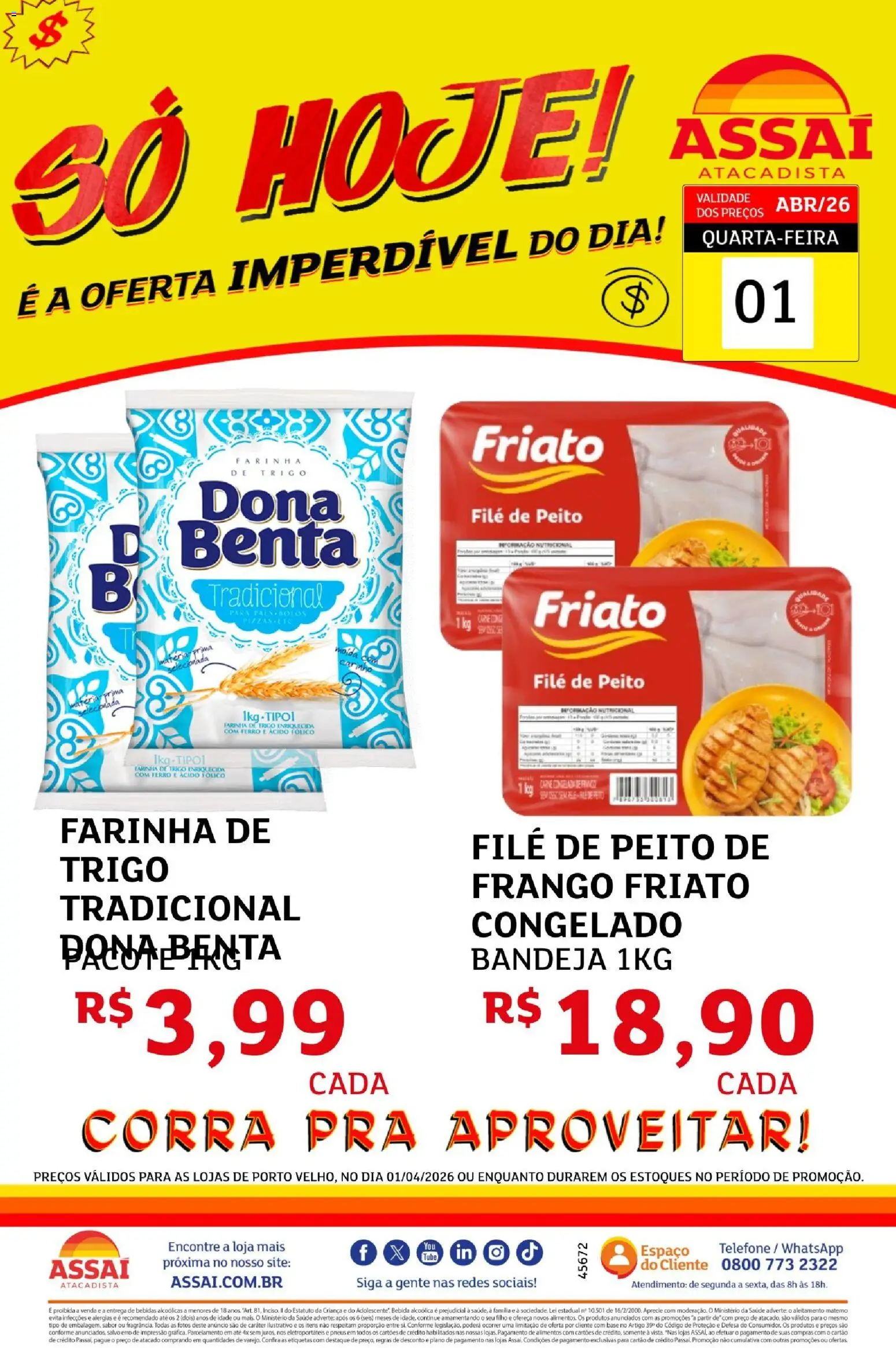Pré-Visualização do folheto "Assaí Atacadista ofertas - RO" da loja Assaí Atacadista válido a partir de 01/04/2026 - Pneus, Bebida, Frango, Ferro, Farinha de trigo, Alimentos, Bandeja, Friato